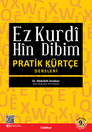 Ez Kurdi Hin Dibim; Pratik Kürtçe Dersleri | Abdullah İncekan | Nubiha