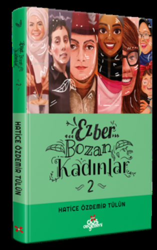 Ezber Bozan Kadınlar 2 (Ciltli) | Hatice Özdemir Tülün | Düş Değirmeni