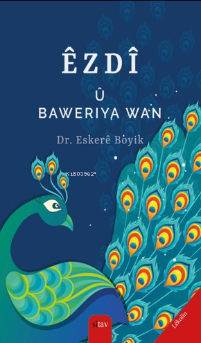 Êzdî û Bawerîya Wan | Eskere Boyik | Sitav Yayınevi