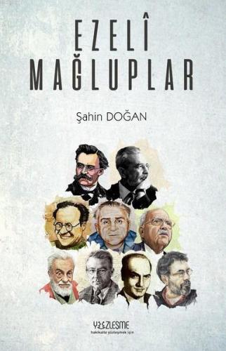 Ezeli Mağluplar | Şahin Doğan | Yüzleşme Yayınları