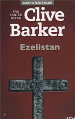 Ezelistan | Clive Barker | Oğlak Yayınları