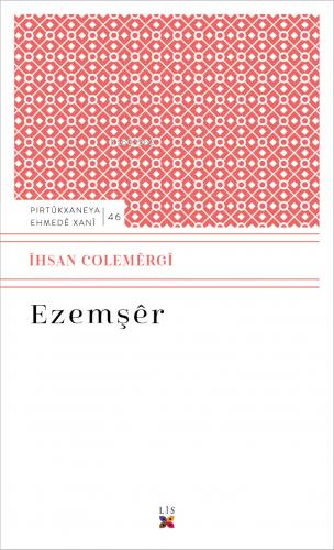 Ezemşêr | İhsan Colemergi | Lis Basın Yayın