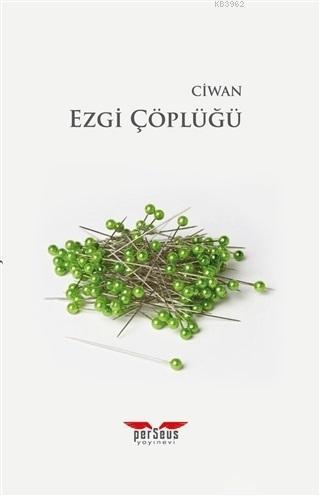 Ezgi Çöplüğü | Ciwan Haco | Perseus Yayınevi