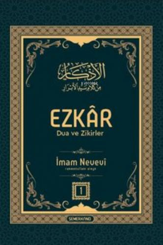 Ezkar Dua ve Zikirler (2 Cilt) | İmam Nevevi | Semerkand Yayınları