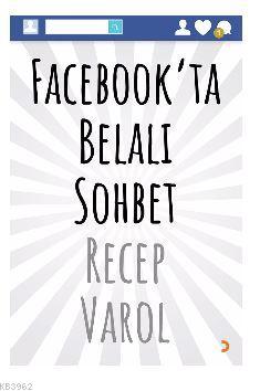 Facebook'ta Belalı Sohbet | Recep Varol | Cinius Yayınları