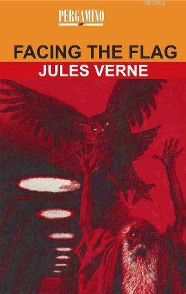 Facing The Flag | Jules Verne | Pergamino