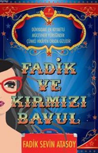 Fadik ve Kırmızı Bavul | Fadik Sevin Atasoy | Artemis Yayınları