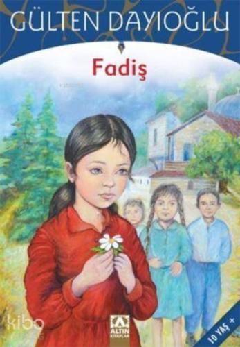 Fadiş | Gülten Dayıoğlu | Altın Kitaplar