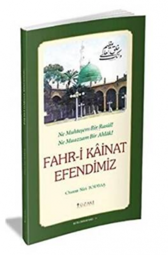 Fahri Kainat Efendimiz (Renkli Baskı) | Osman Nuri Topbaş | Yüzakı Yay