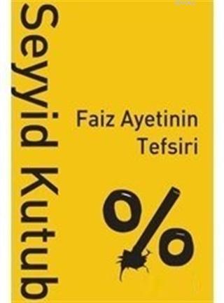 Faiz Ayetinin Tefsiri | Seyyid Kutub | Risale Yayınları