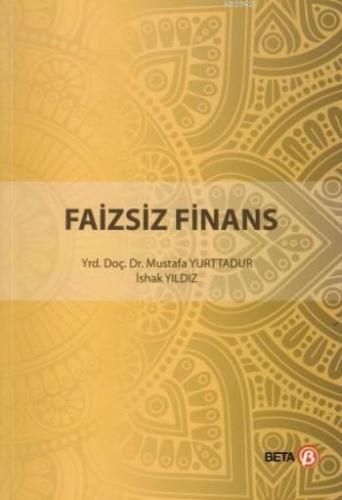 Faizsiz Finans | İshak Yıldız | Beta Akademik