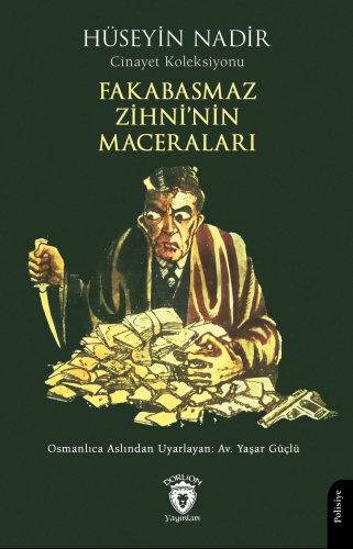 Fakabasmaz Zihni’nin Maceraları | Hüseyin Nadir | Dorlion Yayınevi