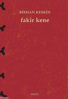 Fakir Kene | Birhan Keskin | Metis Yayıncılık