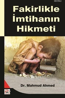 Fakirlikle İmtihanın Hikmeti | Mahmud Ahmed | Karınca & Polen Yayınlar