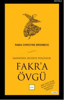 Fakr'a Övgü; Sahneden Secdeye Yolculuk | Rabia Christine Brodbeck | Su