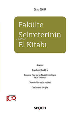 Fakülte Sekreterinin El Kitabı | Dilara Özgür | Seçkin Yayıncılık