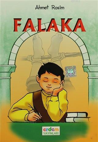 Falaka | Ahmet Rasim | Erdem Çocuk