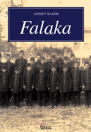 Falaka | Ahmet Rasim | İskele Yayınları