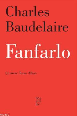 Fanfarlo | Charles Baudelaire | Sözcükler