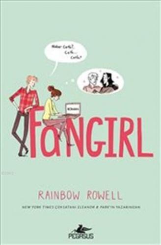 Fangirl (Ciltli) | Rainbow Rowell | Pegasus Yayıncılık