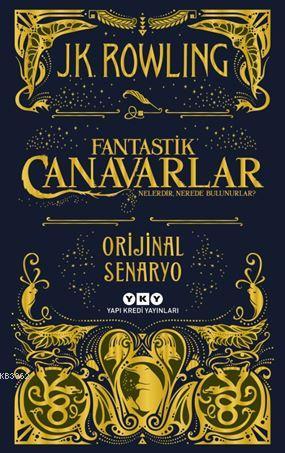 Fantastik Canavarlar Nelerdir, Nerede Bulunurlar?; Orijinal Senaryo | 