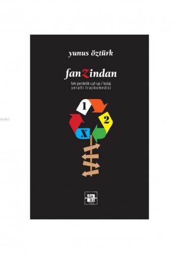 FanZindan | Yunus Öztürk | De Ki Basım Yayım Ltd. Şti.