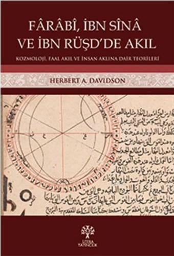 Fârâbî, İbn Sînâ ve İbn Rüşd'de Akıl | Herbert A. Davidson | Litera Ya