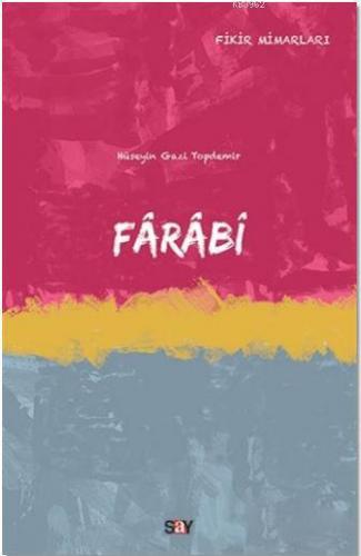 Farabi | Hüseyin Gazi Topdemir | Say Yayınları