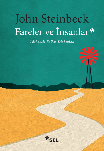 Fareler ve İnsanlar | John Steinbeck | Sel Yayıncılık