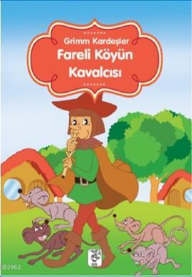 Fareli Köyün Kavalcısı | Grimm Kardeşler | Sis Yayıncılık