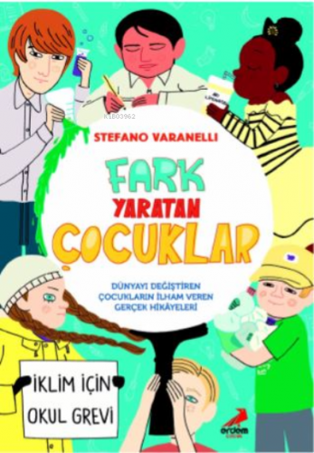 Fark Yaratan Çocuklar | Stefano Varanelli | Erdem Çocuk