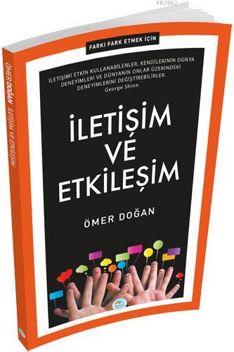 Farkı Fark Etmek İçin: İletişim ve Etkileşim | Ömer Doğan | Maviçatı Y