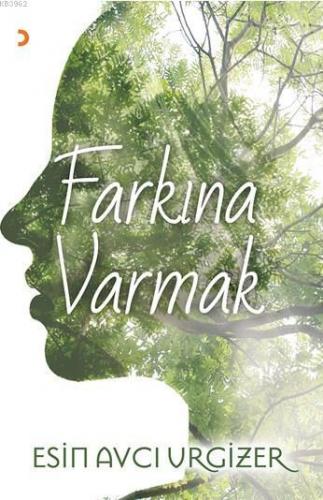 Farkına Varmak | Esin Avcı Urgizer | Cinius Yayınları