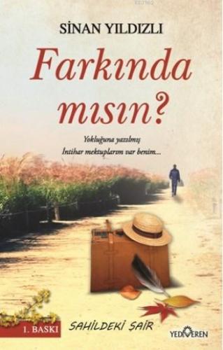 Farkında mısın? | Sinan Yıldızlı | Yediveren Yayınları