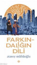 Farkındalığın Dili | Atasay Müftüoğlu | Mahya Yayıncılık