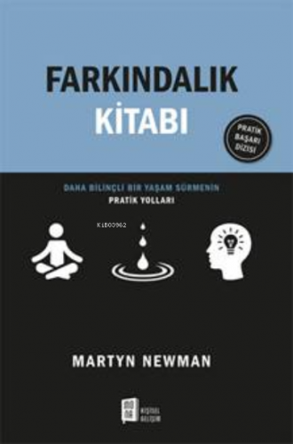 Farkındalık Kitabı | Martyn Newman | Mona Kitap