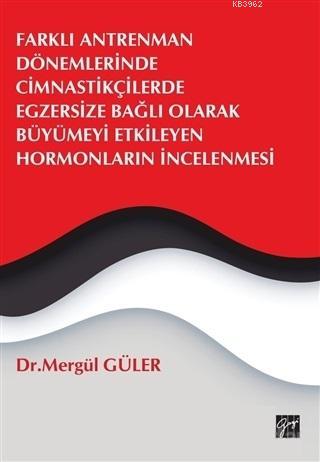 Farklı Antrenman Dönemlerinde Cimnastikçilerde Egzersize Bağlı Olarak 