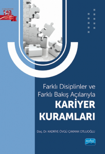 Farklı Disiplinler ve Farklı Bakış Açılarıyla;;Kariyer Kuramları | Kad