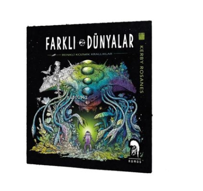 Farklı Dünyalar - Renkli Kozmik Krallıklar | Kerby Rosanes | Romos Yay