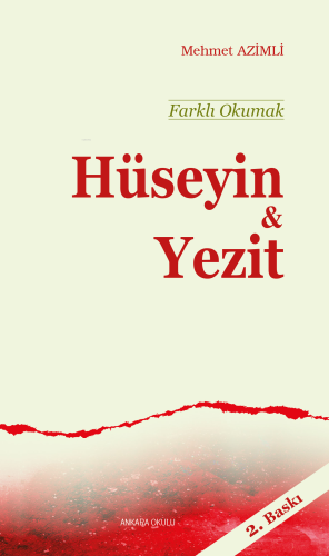 Farklı Okumak Hüseyin & Yezit | Mehmet Azimli | Ankara Okulu Yayınları