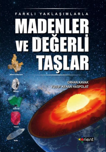 Farklı Yaklaşımlarla Madenler ve Değerli Taşlar | Yusuf Kenan Haspolat