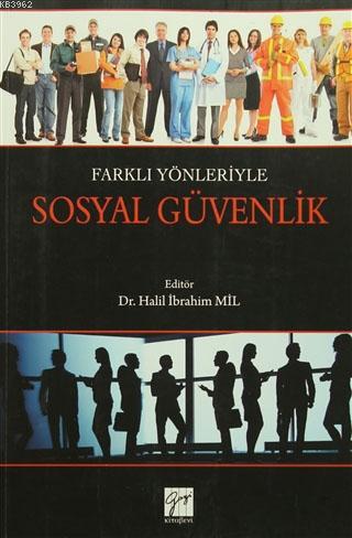 Farklı Yönleriyle Sosyal Güvenlik | Barış Öztuna | Gazi Kitabevi