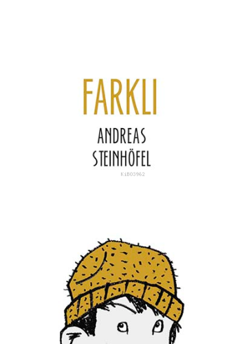 Farklı | Andreas Steinhöfel | Tudem Yayınları - Kültür