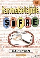 Farmakolojide Şifre | Servet Yolbaş | Nobel Tıp Kitabevi