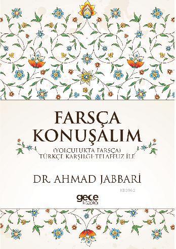 Farsça Konuşalım | Ahmad Jabbari | Gece Kitaplığı Yayınları