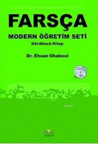 Farsça Modern Öğretim Seti; Dördüncü Kitap | Ehsan Ghabool | Demavend 