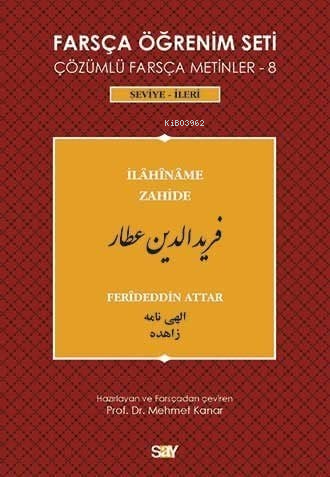 Farsça Öğrenim Seti 8 Çözümlü Farsça Metinler - 8 | Ferideddin Attar |