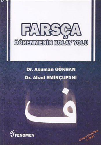 Farsça Öğrenmenin Kolay Yolu | Asuman Gökhan | Fenomen Yayıncılık