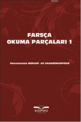 Farsça Okuma Parçaları 1 | Hosseinreza Moradi | Köprü Kitap