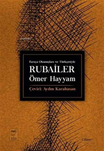 Farsça Okunuşları ve Türkçesiyle Rubailer | Ömer Hayyam | Telos Yayınc